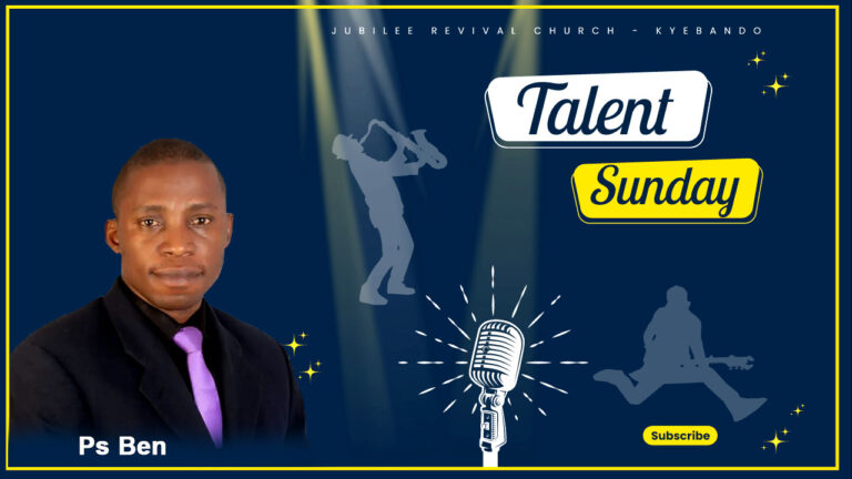 Talent Sunday – Jubilee Revival Church by Ps Ben